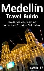 Medellin Travel Guide