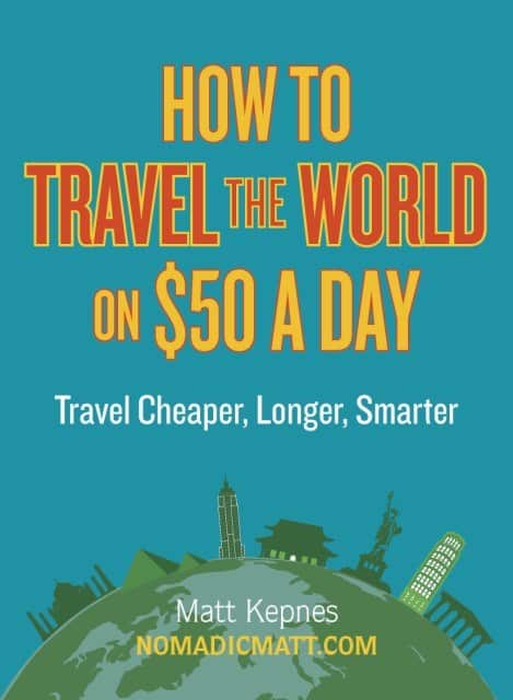 How to Travel the World on $50 a Day